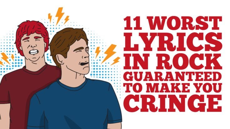 11 Worst Lyrics In Rock Guaranteed To Make You Cringe | I Love Classic Rock Videos