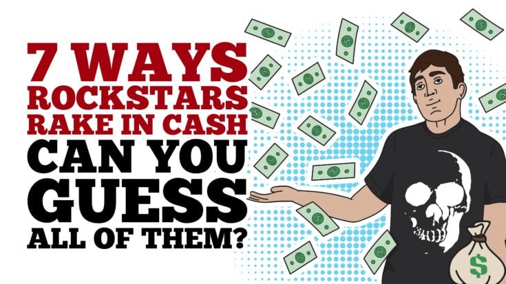 7 Ways Rockstars Rake In Cash – Can You Guess All Of Them? | I Love Classic Rock Videos