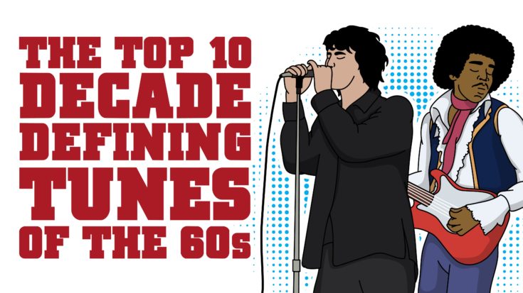 The 10 Decade Defining Tunes Of The ’60s-01 | I Love Classic Rock Videos