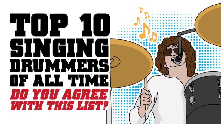 Top 10 Singing Drummers Of All Time – Do You Agree With This List-01 | I Love Classic Rock Videos