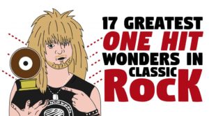 17 Greatest One Hit Wonders in Classic Rock
