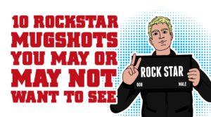 10 Rockstar Mugshots You May or May Not Want To See