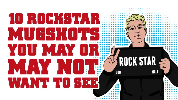 10 Rockstar Mugshots You May or May Not Want To See | I Love Classic Rock Videos
