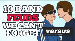 10 Band Feuds We Can’t Forget