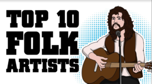 Top 10 Folk Artists