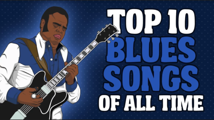 Top 10 Blues Songs of All Time | I Love Classic Rock Videos