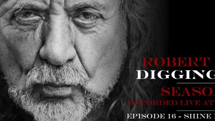 Robert Plant Revisits “Shine It All Around” Track In Digging Deep | I Love Classic Rock Videos