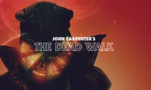 John Carpenter Releases Eerie New Song ‘The Dead Walk’