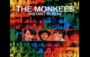 The Real Meaning Behind ‘Instant Replay’ By The Monkees